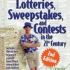 How To Win Lotteries Sweepstakes and Contests in the 21st Century