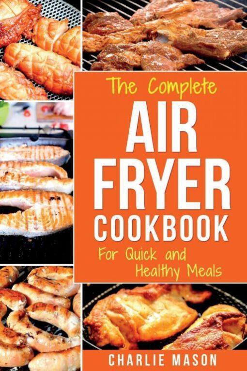 Air fryer Cookbook Healthy Delicious