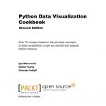 Buy Python Data Visualization Cookbook Second Edition eBook £0.99