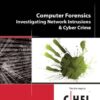 Computer Forensics: Investigating Network Intrusions and Cyber Crime