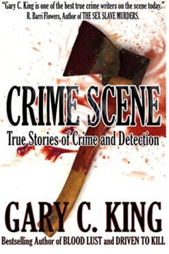 Crime Scene True Stories of Crime and Detection