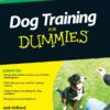 Dog Training For Dummies