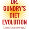 Dr Gundrys Diet Evolution