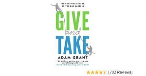 Give and Take Why Helping Others Drives Our Success Buy Now For 99p