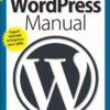 The Complete WordPress Manual 2018