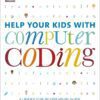 Help-your-kids-with-computer-coding-a-unique-step-by-step-visual-guide-from-binary-code-to-building-games