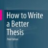 How-to-Write-a-Better-Thesis-Springer-International-Publishing-2014