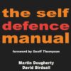The Self Defence Manual