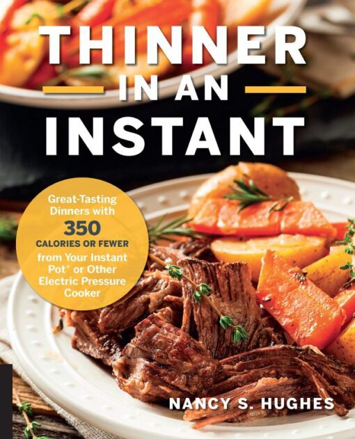 Thinner-in--a- Instant-Cookbook-Great-Tasting-Dinners-with-350-Calories-or-Less