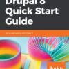 Drupal-8-Quick-Start-Guide-J-Ayen-Green-Kindle