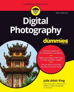 Digital Photography For Dummies - Julie Adair King eBook