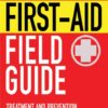 The Pocket First-Aid Field Guide - George E. Dvorchak-Kindle