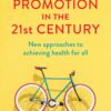 Health Promotion in the 21st Century eBook