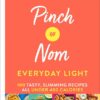 Pinch of Nom Everyday Light Recipes Slimming