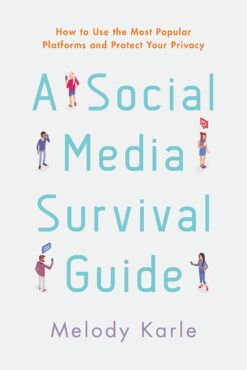 Social Media Survival Guide - Melody