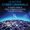 Hunting Cyber Criminals eBook
