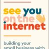 See You on the Internet eBook