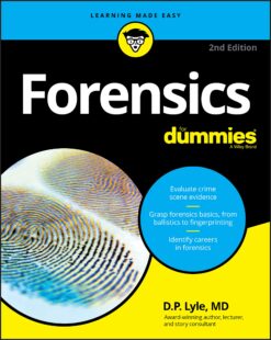 Forensics For Dummies-2nd Edition