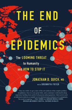 The End of Epidemics - Dr. Jonathan D. Quick eBook