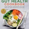 The Gut Health Cookbook - SfSofia Antonsson eBook