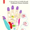 Hand Reflexology & Acupressure - Chen Feisong eBook