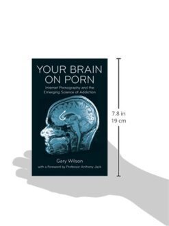 Your Brain on Porn - Gary Wilson Kindle Edition