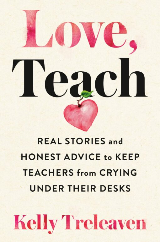 Love, Teach - Kelly Treleaven eBook