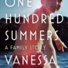 One Hundred Summers - Vanessa Branson