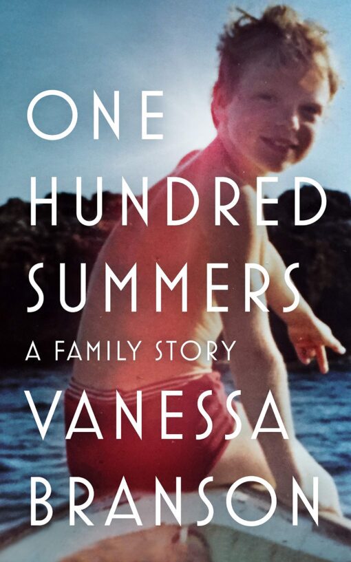 One Hundred Summers - Vanessa Branson