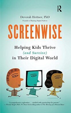 Screenwise - Devorah Heitner eBook