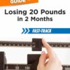 The Complete Idiot's Guide to Losing 20 Pounds in 2 Months Fast-Track - Wendy Watkins eBook