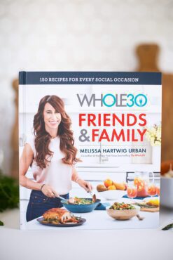 The Whole30 Friends & Family - Melissa Hartwig Urban