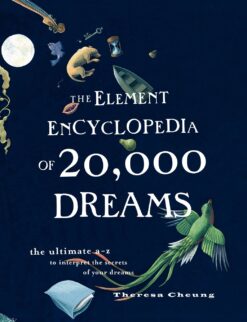 The Element Encyclopedia of 20,000 Dreams - Theresa Cheung eBook