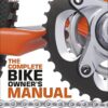 The Complete Bike Owner's Manual