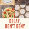 Delay, Don't Deny: Living an Intermittent Fasting Lifestyle